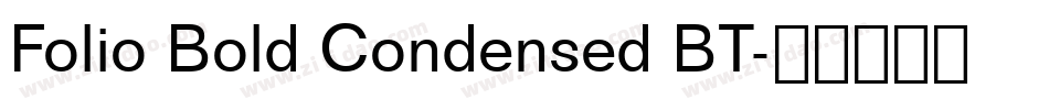 Folio Bold Condensed BT字体转换